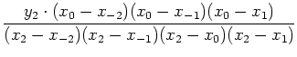 $\displaystyle \frac{ y_2 \cdot (x_0-x_{-2})(x_0-x_{-1})(x_0-x_1) }
{(x_2-x_{-2})(x_2-x_{-1})(x_2-x_0)(x_2-x_1)}$