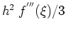 $h^2\;f^{'''}(\xi)/3$