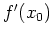 $f'(x_0)$