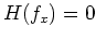 $H(f_x)=0$