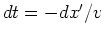 $dt=-dx'/v$