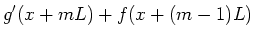 $\displaystyle g'(x+mL)+f(x+(m-1)L)$