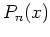 $P_n(x)$
