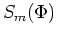 $S_m(\Phi)$