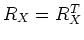 $R_X=R^T_X$