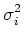 $\displaystyle \sigma_i^2$