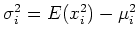 $\sigma_i^2=E(x_i^2)-\mu_i^2$