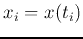 $x_i=x(t_i)$
