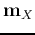 ${\bf m}_X$