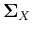 ${\bf\Sigma}_X$