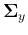 $\displaystyle {\bf\Sigma}_y$