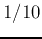 $1/10$