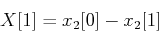 \begin{displaymath}
X[1]=x_2[0]-x_2[1]
\end{displaymath}