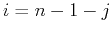$i=n-1-j$
