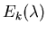 $E_k(\lambda)$