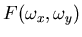 $F(\omega_x,\omega_y)$