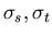 $\sigma_s,\sigma_t$