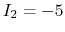 $I_2=-5$