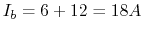 $I_b=6+12=18A$
