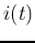 $i(t)$