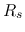 $R_s$