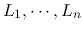 $L_1,\cdots,L_n$