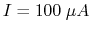 $I=100\;\mu A$