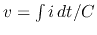 $v=\int i dt/C$