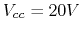 $V_{cc}=20V$