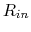 $R_{in}$