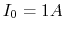 $I_0=1A$