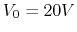 $V_0=20V$
