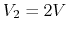 $V_2=2V$