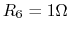 $R_6=1\Omega$
