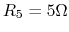 $R_5=5\Omega$