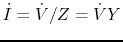 $\dot{I}=\dot{V}/Z=\dot{V}Y$