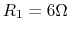 $R_1=6\Omega$