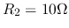 $R_2=10\Omega$
