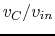 $v_C/v_{in}$