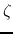 $\zeta$