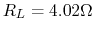 $R_L=4.02\Omega$