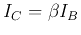 $I_C=\beta I_B$