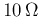 $10 \Omega$