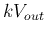 $kV_{out}$