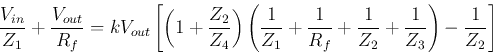 \begin{displaymath}
\frac{V_{in}}{Z_1}+\frac{V_{out}}{R_f}
=kV_{out}\left[\lef...
..._f}
+\frac{1}{Z_2}+\frac{1}{Z_3}\right)-\frac{1}{Z_2}\right]
\end{displaymath}