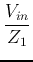 $\displaystyle \frac{V_{in}}{Z_1}$