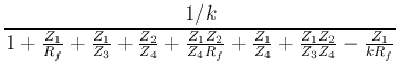 $\displaystyle \frac{1/k}{1+\frac{Z_1}{R_f}+\frac{Z_1}{Z_3}+\frac{Z_2}{Z_4}+\frac{Z_1Z_2}{Z_4R_f}+\frac{Z_1}{Z_4}+\frac{Z_1Z_2}{Z_3Z_4}-\frac{Z_1}{kR_f}}$
