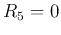 $R_5=0$