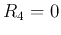 $R_4=0$