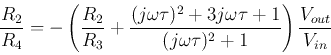 \begin{displaymath}
\frac{R_2}{R_4}=-\left(\frac{R_2}{R_3}
+\frac{(j\omega\tau)^...
...\omega\tau+1}{(j\omega\tau)^2+1}\right)
\frac{V_{out}}{V_{in}}
\end{displaymath}